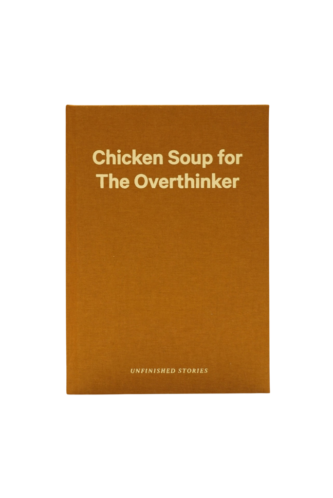 Chicken Soup for The Overthinker Notebook
