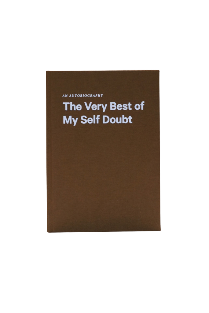 The Very Best of My Self Doubt Notebook